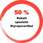 Aktion 50 % Rabatt Styropor